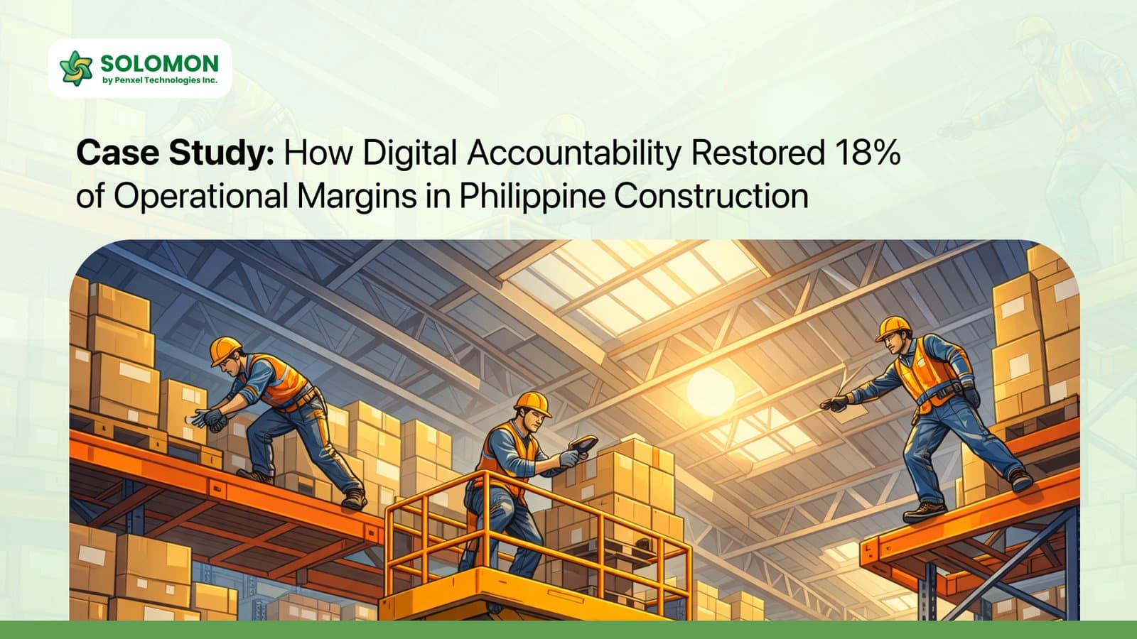 Case Study: How Digital Accountability Restored 18% of Operational Margins in Philippine Construction