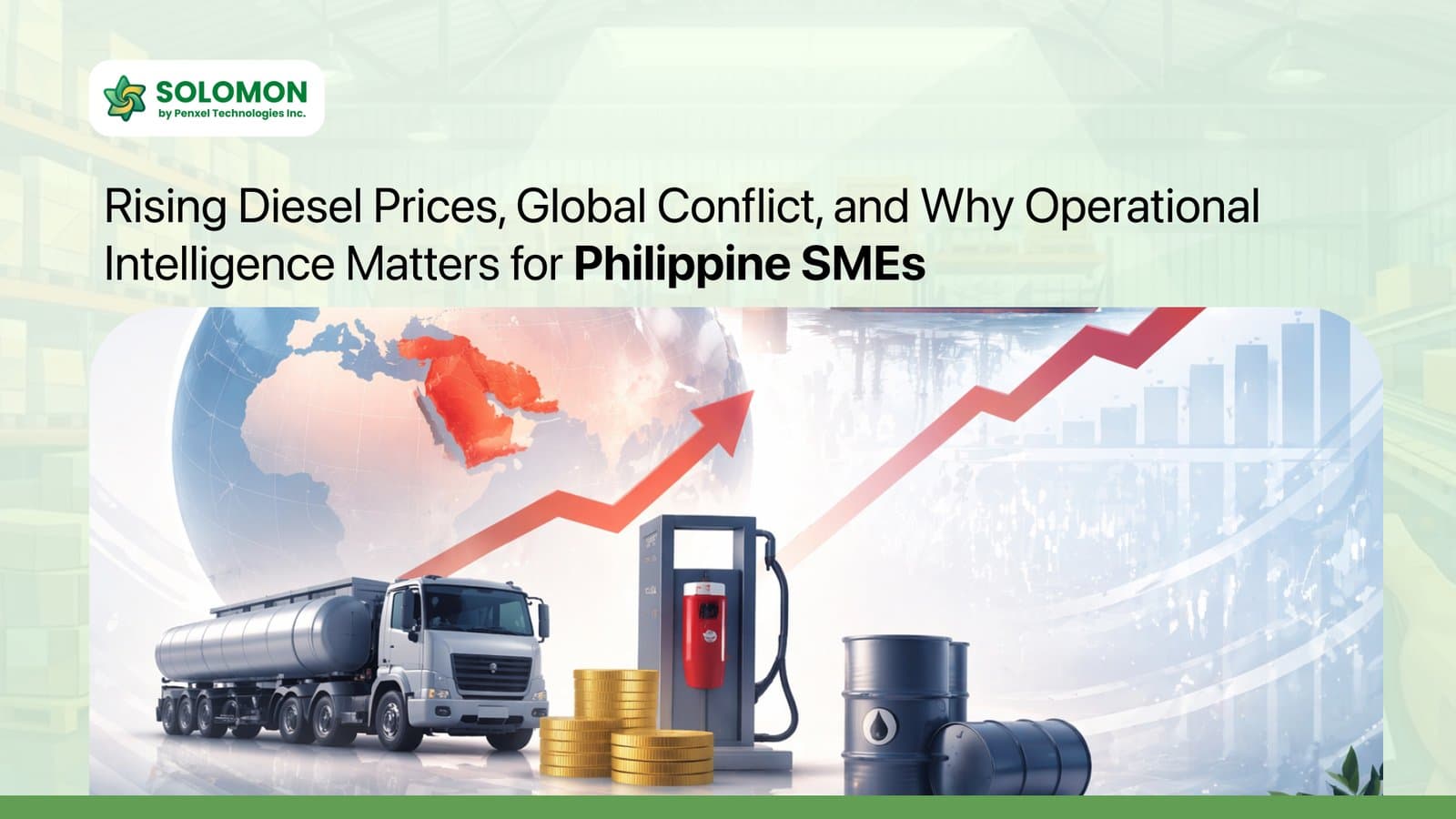 Rising Diesel Prices, Global Conflict, and Why Operational Intelligence Matters for Philippine SMEs